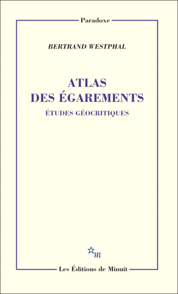 Atlas des égarements études géocritiques (9782707345370-front-cover)