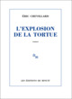 L'Explosion de la tortue (9782707345073-front-cover)