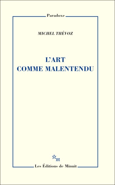 L'ART COMME MALENTENDU (9782707343277-front-cover)
