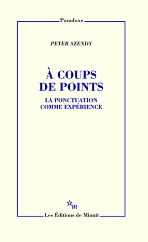 À coups de points la ponctuation comme expérience (9782707323033-front-cover)