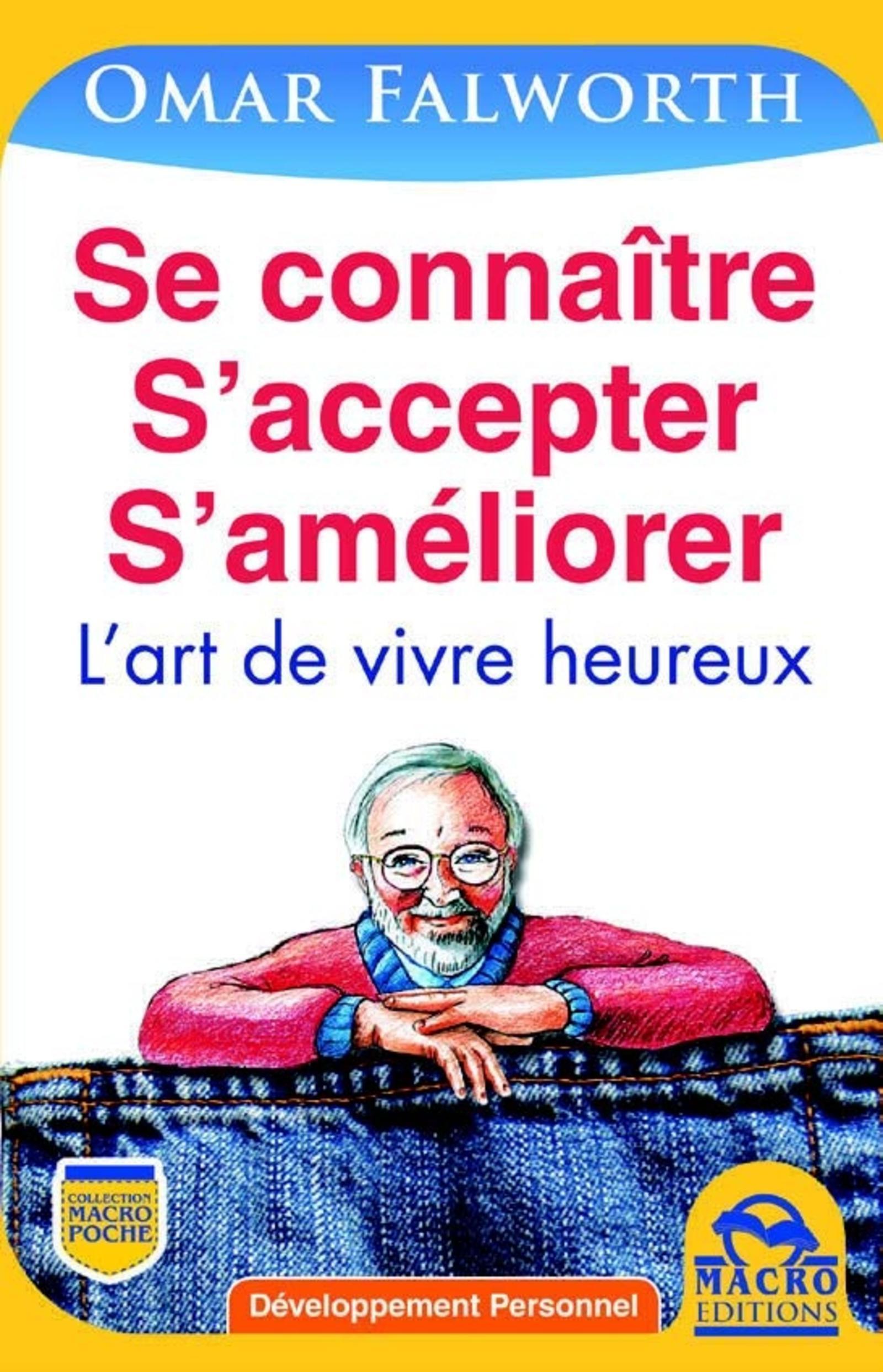 Se connaitre, s'accepter, s'améliorer - 2e édition, L'art de vivre heureux.. (9788862295369-front-cover)