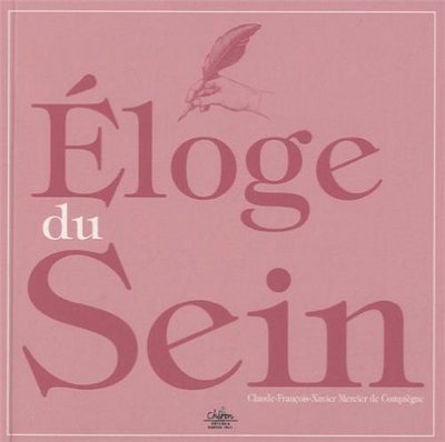 Éloge du sein des femmes - ouvrage curieux (9782702713983-front-cover)