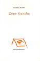 Zone franche (9782851941534-front-cover)