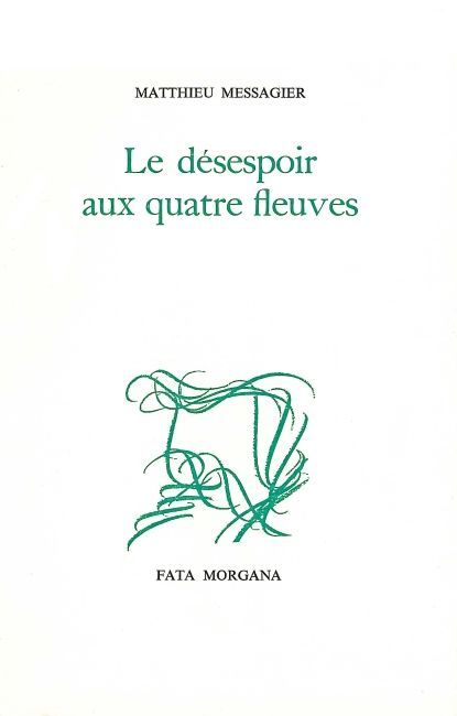 Le désespoir aux quatre fleuves (9782851942883-front-cover)