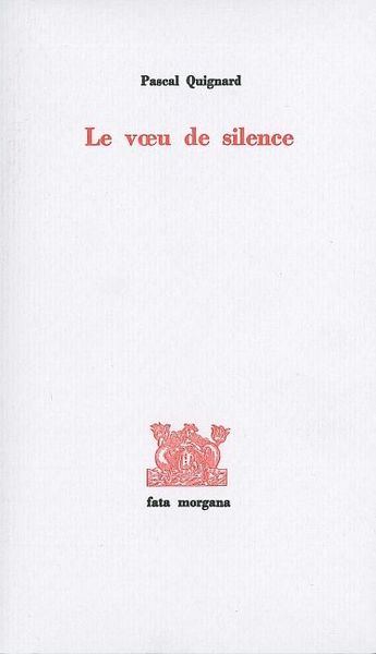 Le Voeu de Silence, Essai sur L-R des Forets (9782851940896-front-cover)