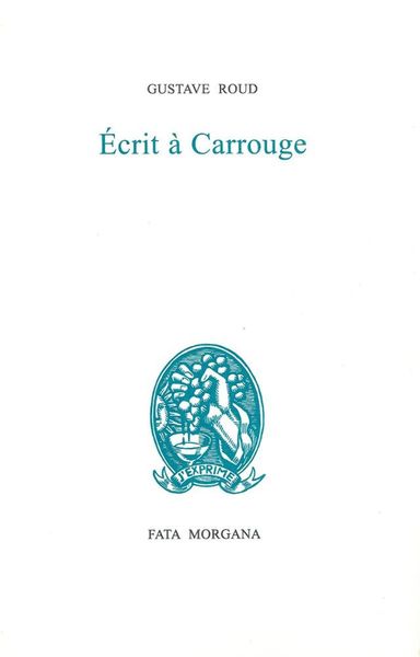 Écrit à Carrouge (9782851948212-front-cover)