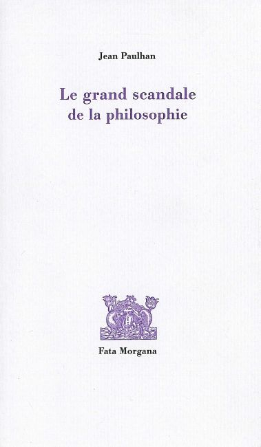 Le grand scandale de la philosophie (9782851946881-front-cover)