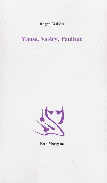 Mauss, Valéry, Paulhan (9782851949578-front-cover)