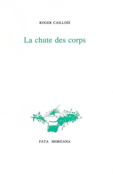 La chute des corps (9782851944016-front-cover)