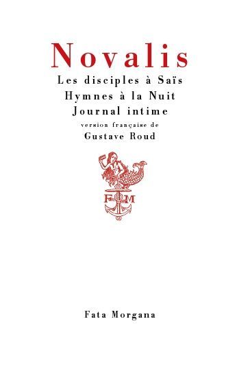 Les disciples à Saïs, Hymnes à la Nuit, Journal intime (9782851949660-front-cover)