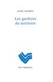 Les gardiens du territoire (9782851944900-front-cover)