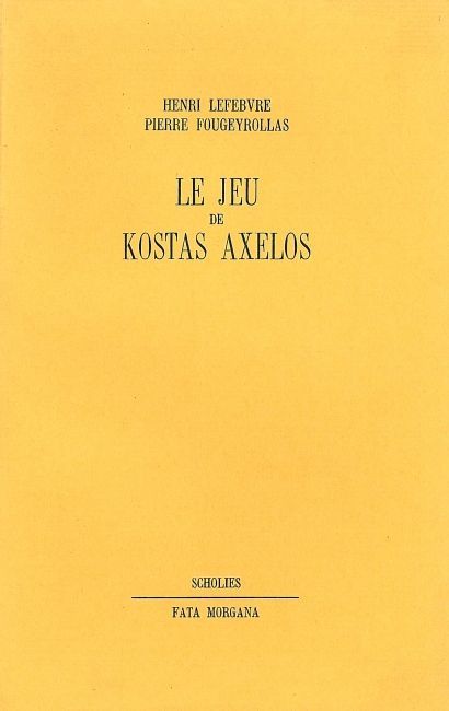 Le jeu de Kostas Axelos (9782851942678-front-cover)