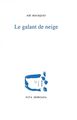 Le galant de neige (9782851943774-front-cover)