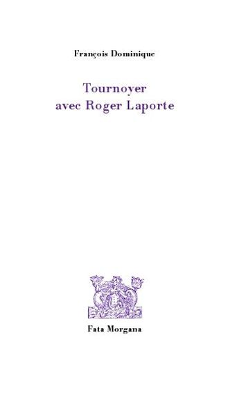 Tournoyer avec Roger Laporte (9782851949745-front-cover)