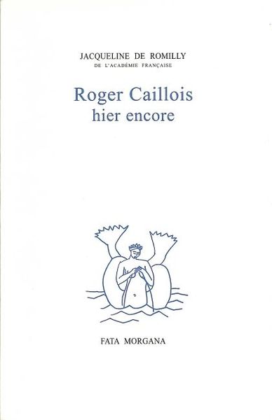 Roger Caillois hier encore (9782851945587-front-cover)
