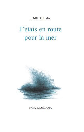 J’étais en route pour la mer (9782851948601-front-cover)