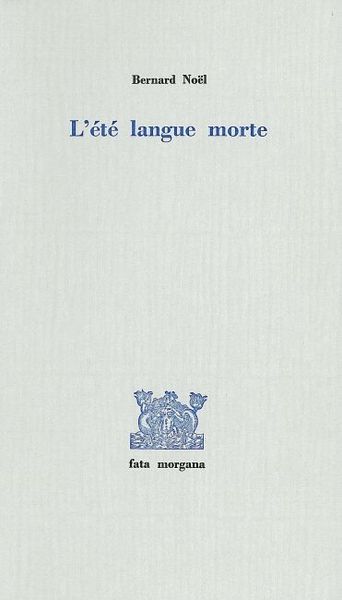 L' Ete Langue Morte (9782851943033-front-cover)