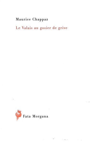 Le Valais au gosier de grive (9782851947147-front-cover)