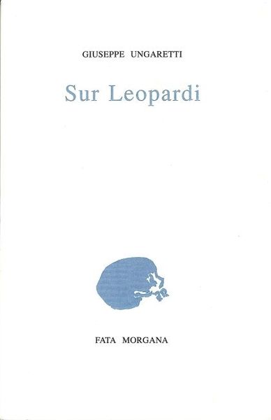 Sur Leopardi, suivi d'un Choix de Pensées de Leopardi (9782851944610-front-cover)