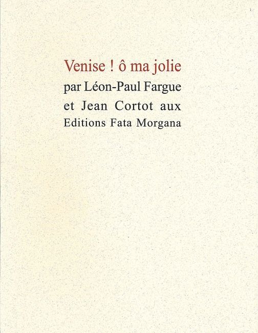 Venise ! ô ma jolie (9782851945198-front-cover)