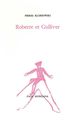 Roberte et Gulliver, suivi de Lettre à Michel Butor (9782851942517-front-cover)