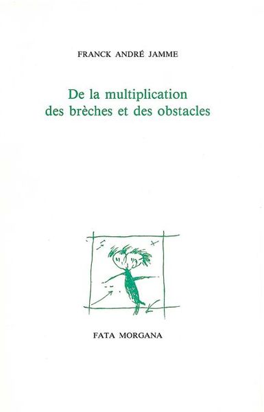 De la multiplication des brèches et des obstacles (9782851940674-front-cover)