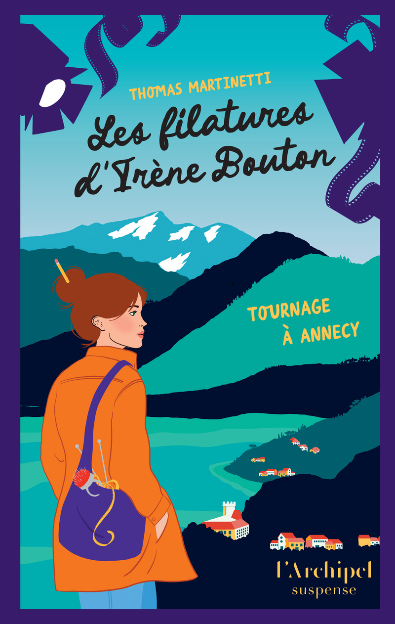 Les filatures d'Irène Bouton - Tome 1 Tournage à Annecy (9782809853292-front-cover)