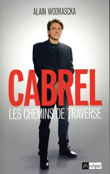 Cabrel - Les chemins de traverse (9782809815825-front-cover)