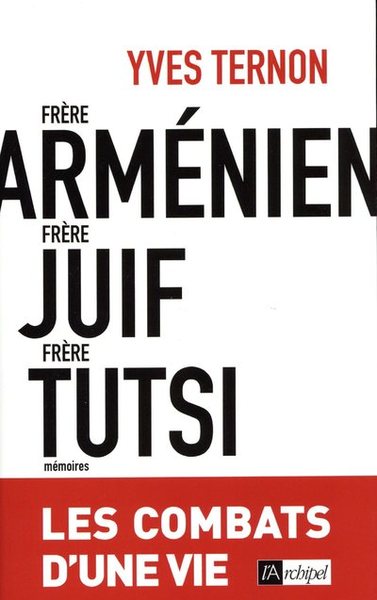 Frère arménien, frère juif, frère tutsi (9782809826128-front-cover)