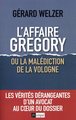 L'affaire Gregory - Ou la malédiction de la Vologne (9782809823691-front-cover)