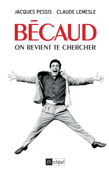 Bécaud - On revient te chercher (9782809842609-front-cover)