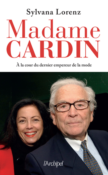 Madame Cardin - À la cour du dernier empereur de la mode (9782809842302-front-cover)