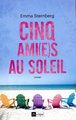 Cinq ami(e)s au soleil (9782809824414-front-cover)