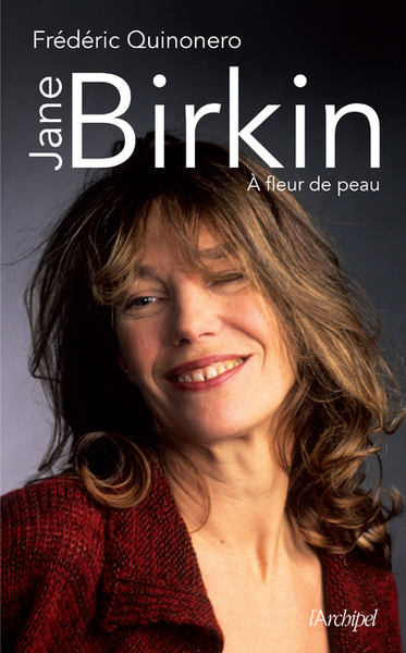 Jane Birkin - A fleur de peau (9782809849219-front-cover)