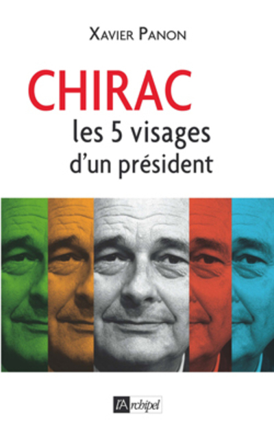 Chirac - Les 5 visages d'un président (9782809805741-front-cover)