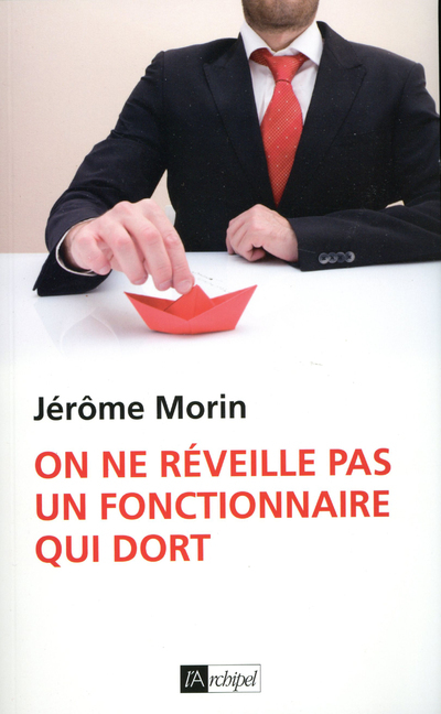 On ne réveille pas un fonctionnaire qui dort (9782809813838-front-cover)