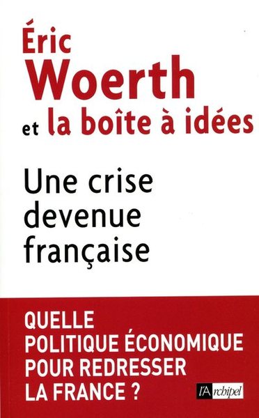 Une crise devenue francaise (9782809816969-front-cover)