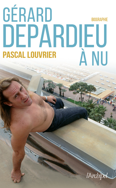 Gérard Depardieu à nu (9782809840933-front-cover)