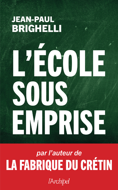 L'école sous influence - La fabrique du crétin 3 (9782809850628-front-cover)