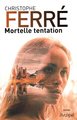 Mortelle tentation (9782809827217-front-cover)