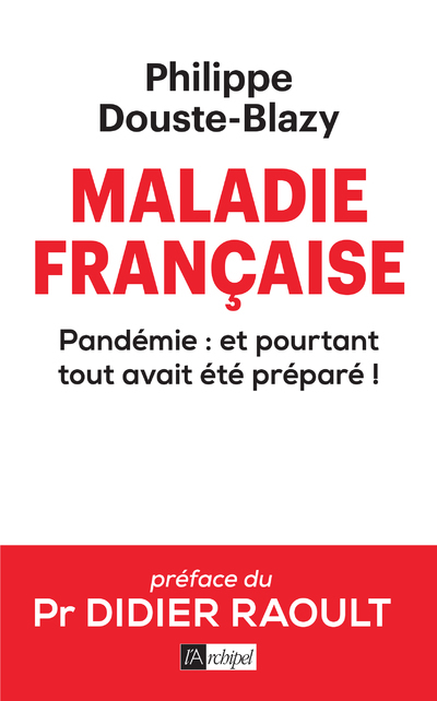 Maladie française - Pandémie : et pourtant tout avait été préparé ! (9782809839852-front-cover)