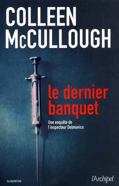 Le dernier banquet - Une enquête de l'inspecteur Delmonico (9782809814835-front-cover)