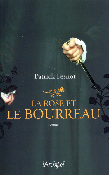 La rose et le bourreau (9782809824865-front-cover)