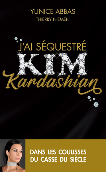 J'ai séquestré Kim Kardashian (9782809840452-front-cover)