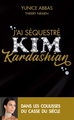 J'ai séquestré Kim Kardashian (9782809840452-front-cover)