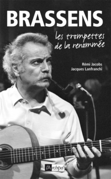 Brassens - Les trompettes de la renommée (9782809804720-front-cover)