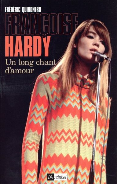 Françoise Hardy - Un long chant d'amour (9782809821987-front-cover)