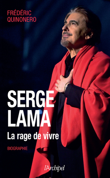 Serge Lama - La rage de vivre (9782809840506-front-cover)