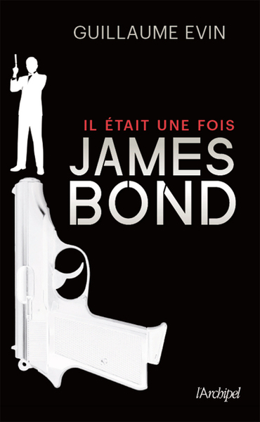 Il était une fois James Bond (9782809828221-front-cover)