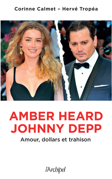 Amber Heard contre Johnny Depp - Amour, dollars et trahison (9782809847451-front-cover)